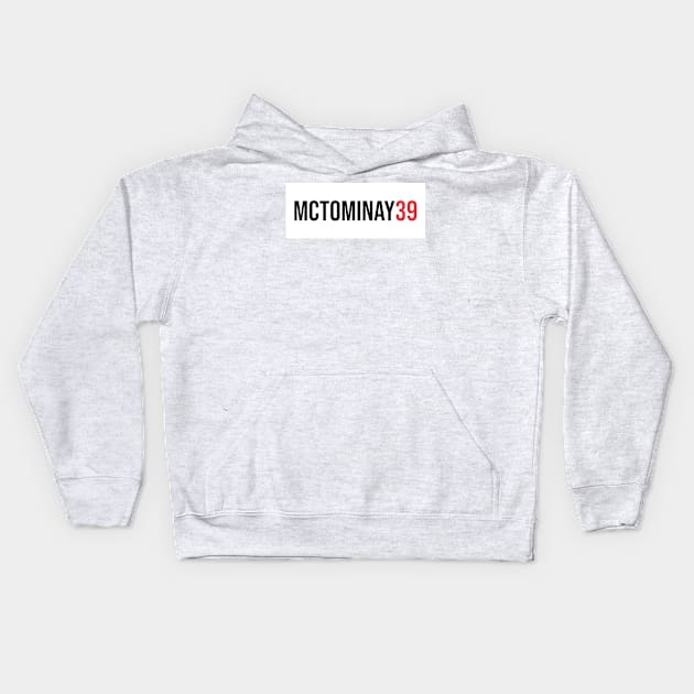 McTominay 39 - 22/23 Season Kids Hoodie by GotchaFace